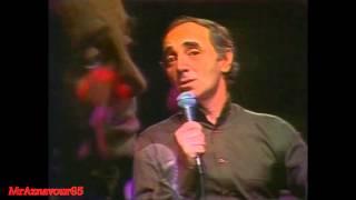 Charles Aznavour  chante  Et Moi Dans Mon Coin  - 1978