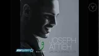 Joseph Attieh - Chou Btaamil Bel Nass (Album Promo) /جوزيف عطيه - شو بتعمل بالناس 2012 - دعاية